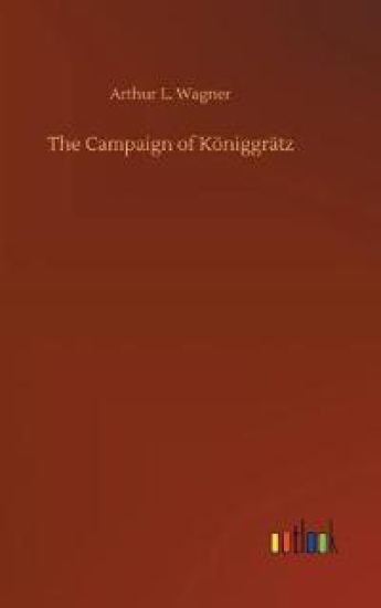 The Campaign of Königgrätz