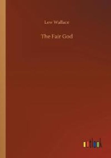 The Fair God