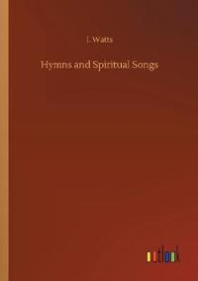 Hymns and Spiritual Songs