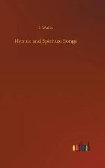 Hymns and Spiritual Songs