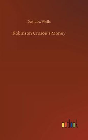Robinson Crusoe´s Money