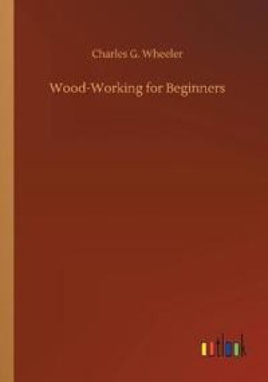 Wood-Working for Beginners