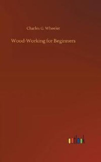Wood-Working for Beginners