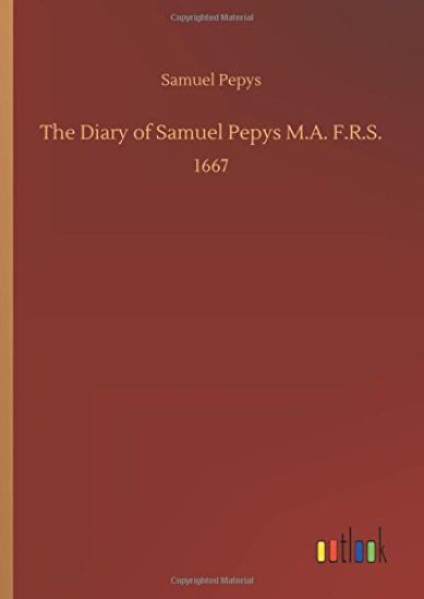 The Diary of Samuel Pepys M.A. F.R.S. – Samuel Pepys, kirjan kansikuva