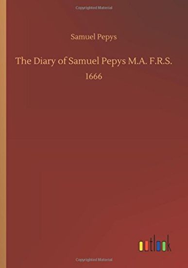 The Diary of Samuel Pepys M.A. F.R.S. – Samuel Pepys, kirjan kansikuva