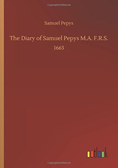 The Diary of Samuel Pepys M.A. F.R.S. – Samuel Pepys, kirjan kansikuva