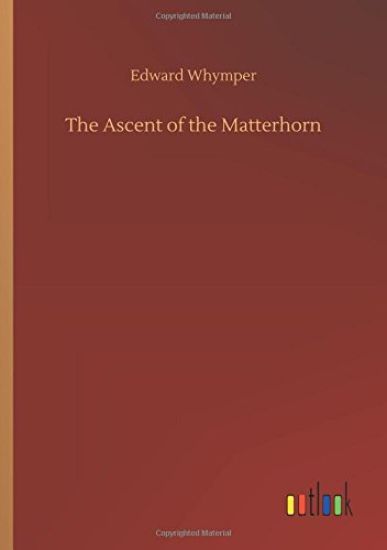 The Ascent of the Matterhorn