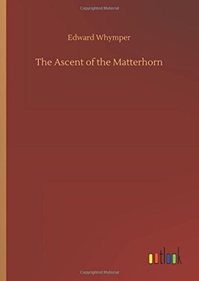 The Ascent of the Matterhorn