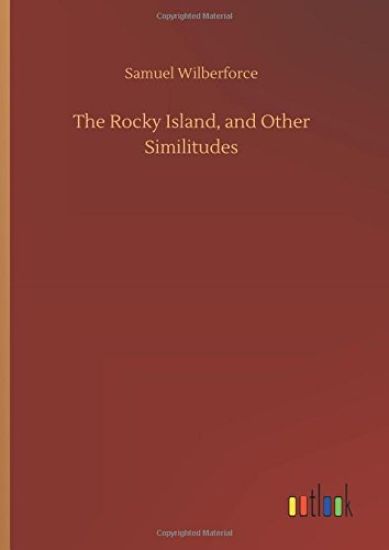 The Rocky Island, and Other Similitudes