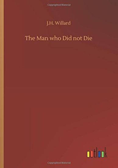 The Man who Did not Die