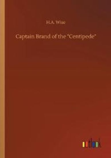 Captain Brand of the Centipede