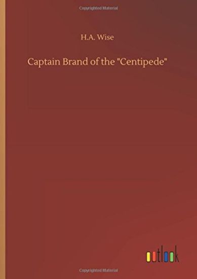 Captain Brand of the "Centipede"