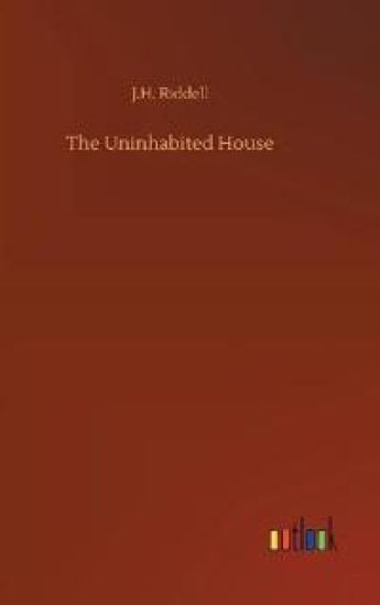 The Uninhabited House
