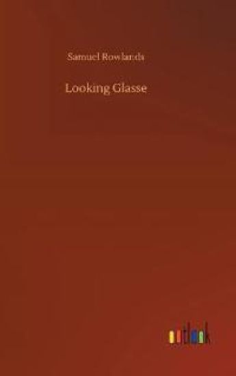 Looking Glasse