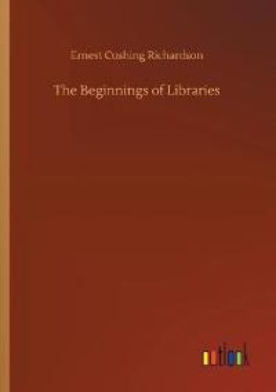 The Beginnings of Libraries