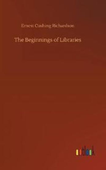 The Beginnings of Libraries