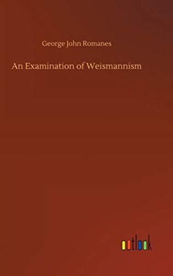 An Examination of Weismannism