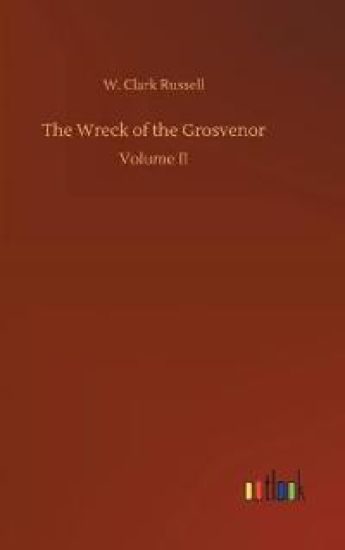 The Wreck of the Grosvenor