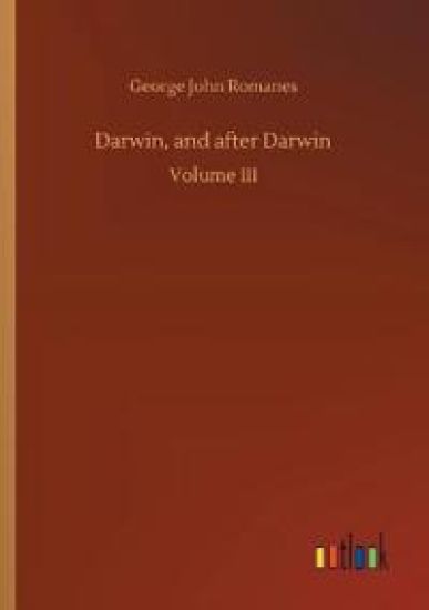 Darwin, and after Darwin
