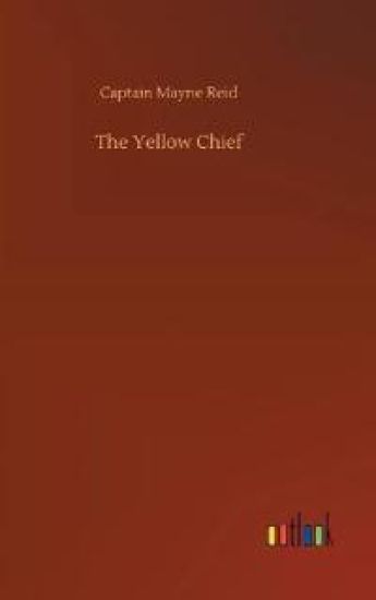 The Yellow Chief
