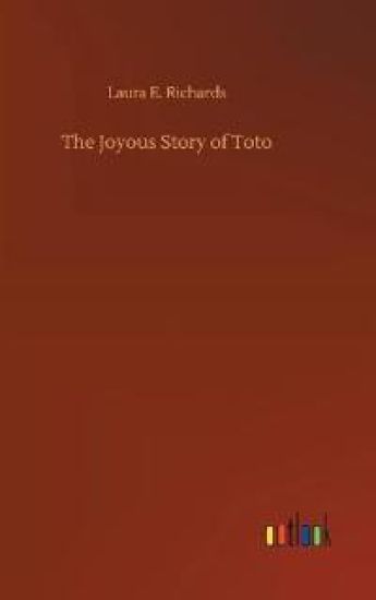 The Joyous Story of Toto