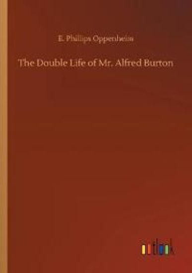 The Double Life of Mr. Alfred Burton