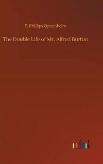 The Double Life of Mr. Alfred Burton