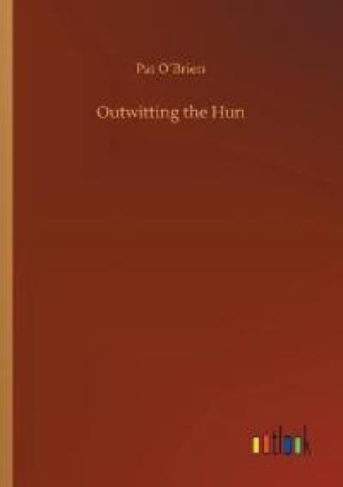 Outwitting the Hun