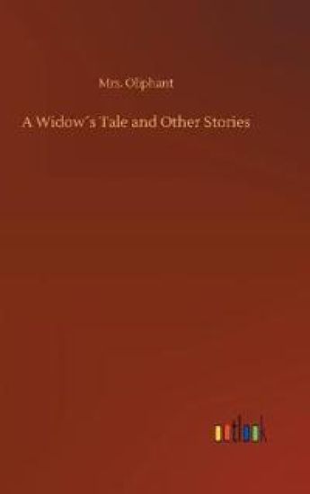 A Widow´s Tale and Other Stories