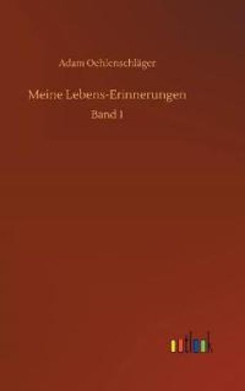 Meine Lebens-Erinnerungen