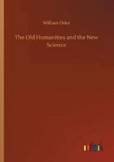 The Old Humanities and the New Science