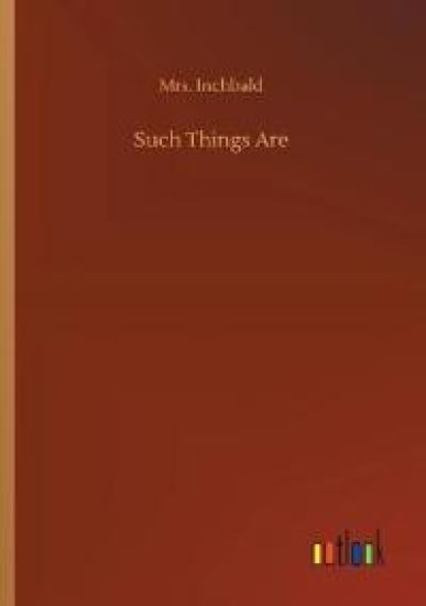 Such Things Are