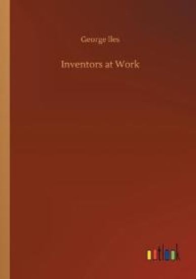 Inventors at Work
