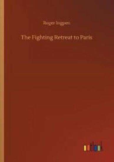 The Fighting Retreat to Paris