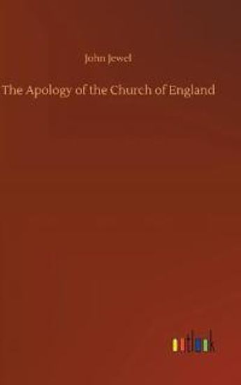 The Apology of the Church of England