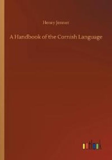 A Handbook of the Cornish Language