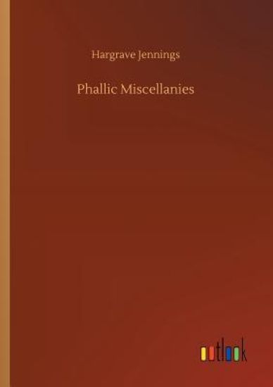 Phallic Miscellanies