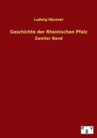 Geschichte Der Rheinischen Pfalz