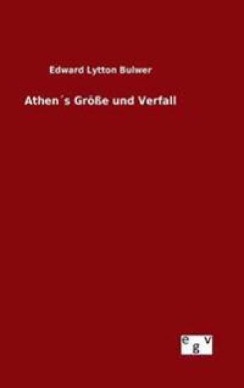 Athen´s Größe und Verfall