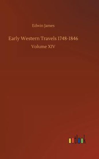 Early Western Travels 1748-1846