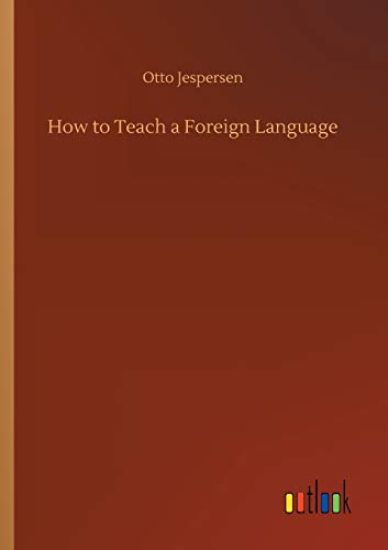 How to Teach a Foreign Language