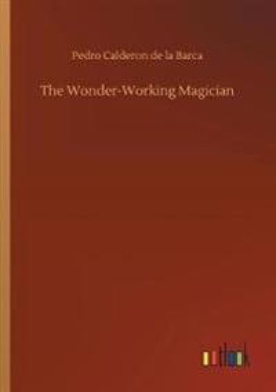 The Wonder-Working Magician