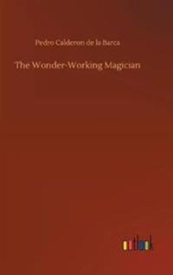 The Wonder-Working Magician