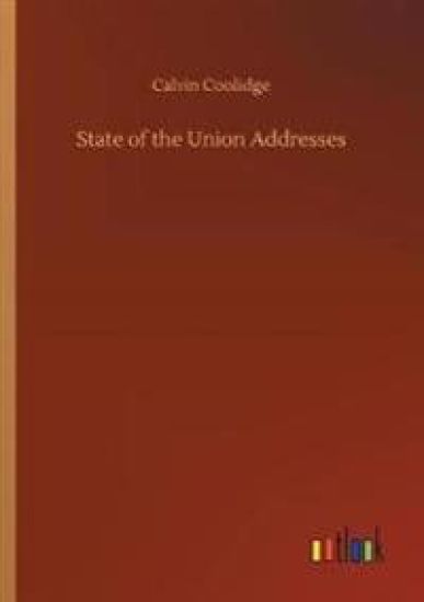 State of the Union Addresses – Calvin Coolidge, kirjan kansikuva