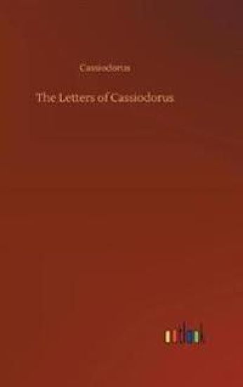 The Letters of Cassiodorus