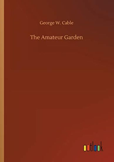 The Amateur Garden