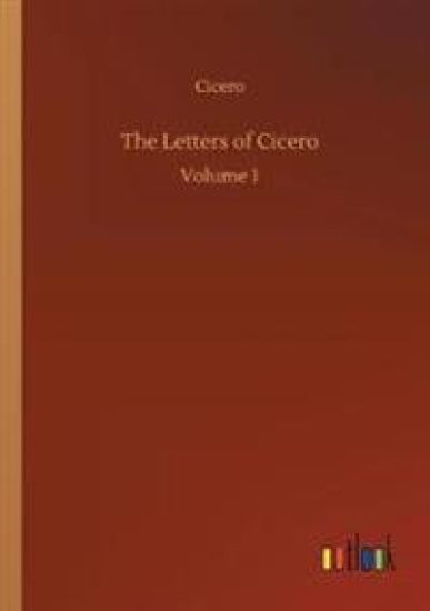 The Letters of Cicero