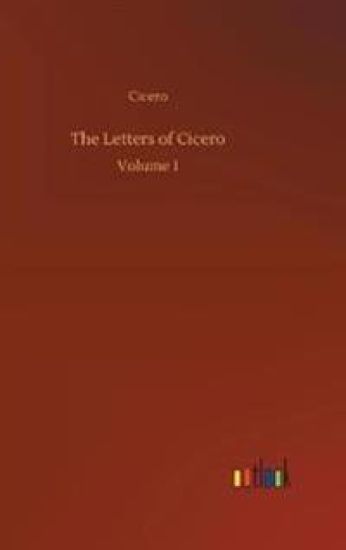 The Letters of Cicero