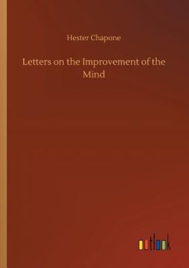 Letters on the Improvement of the Mind