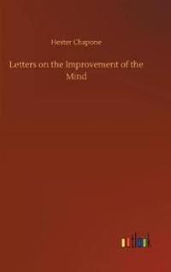 Letters on the Improvement of the Mind